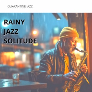Rainy Jazz Solitude: Calming Instrumentals for Personal Space