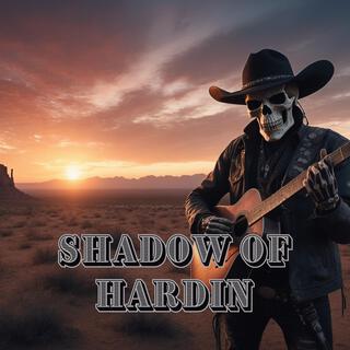 Shadow of Hardin