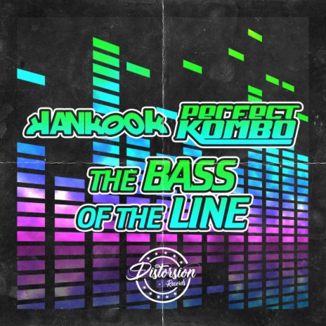 The Bass Of The Line ft. Hankook | Boomplay Music