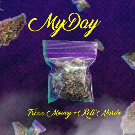 My Day ft. Reti'Nardo | Boomplay Music