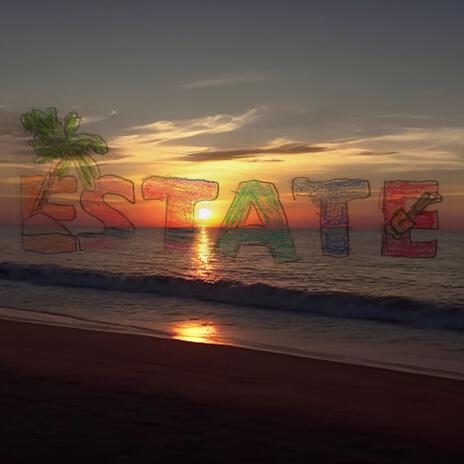 Estate ft. Giuseppe Sarabia Rastrelli | Boomplay Music