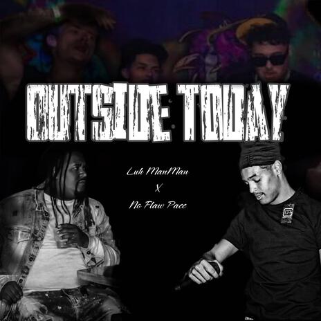 Outside Today | Boomplay Music