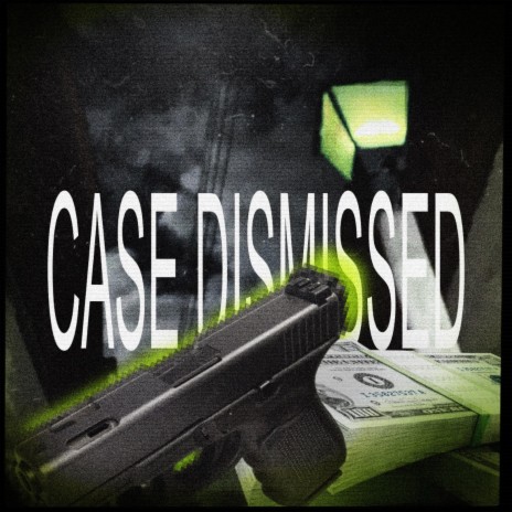 Case Dismissed | Boomplay Music