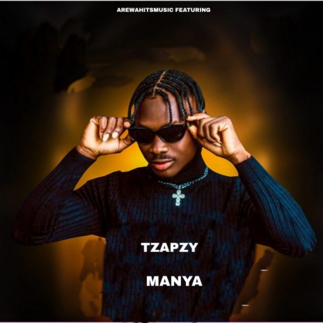 Manya ft. Tzapzy | Boomplay Music