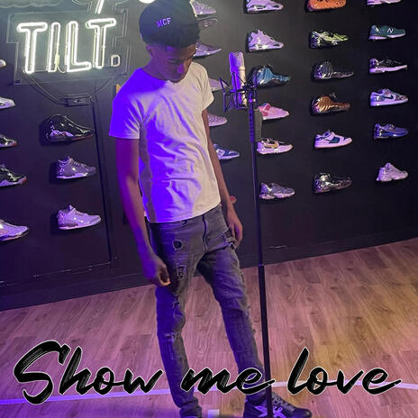 Show me Love | Boomplay Music