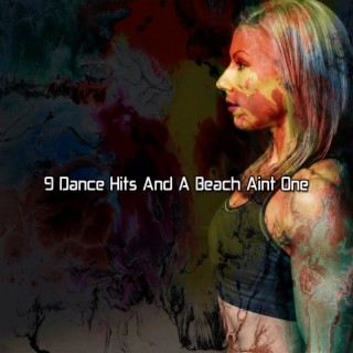 9 Dance Hits et une plage n'est pas une (2022 Inquiet pour rien Records)
