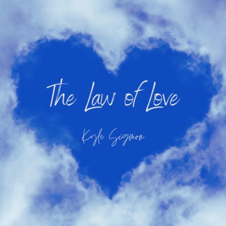 The Law of Love | Boomplay Music