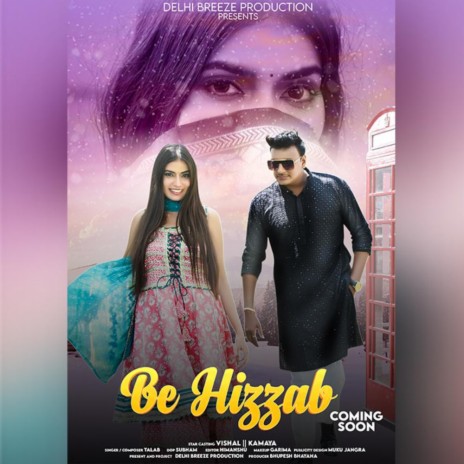 Be Hizzab ft. Talab | Boomplay Music