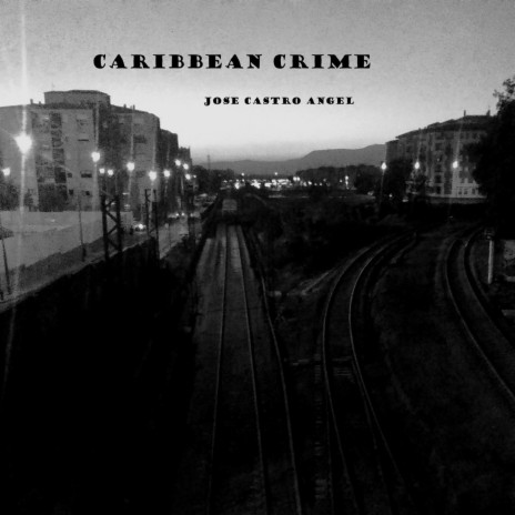 Caribbean Crime | Boomplay Music