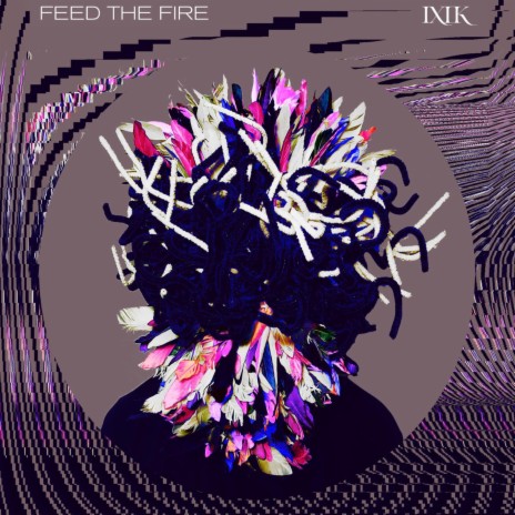 Feed the Fire ft. KR3P | Boomplay Music