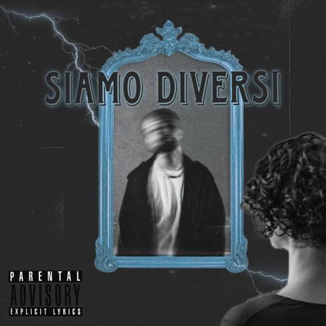 Siamo diversi ft. Ziga | Boomplay Music