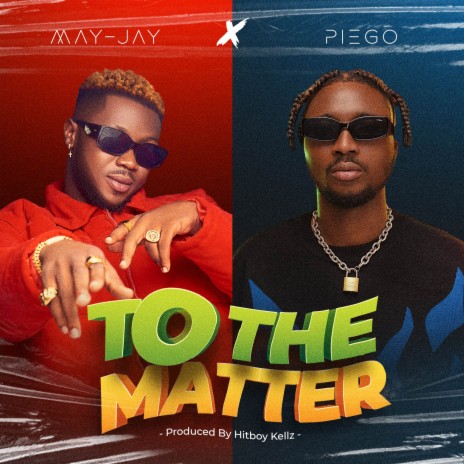 To The Matter ft. Piego | Boomplay Music