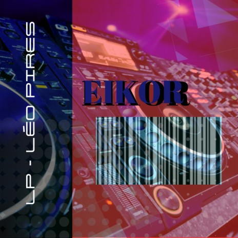 Eikor | Boomplay Music