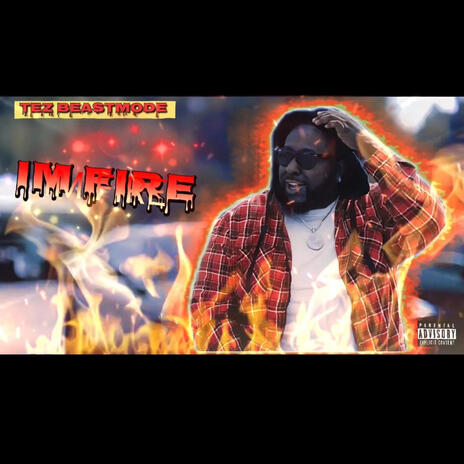 Im Fire | Boomplay Music