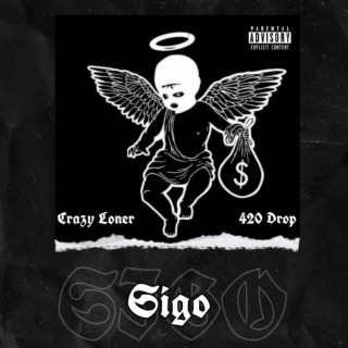 Sigo ft. 420 Drop lyrics | Boomplay Music