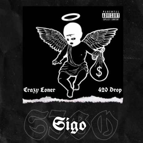 Sigo ft. 420 Drop | Boomplay Music