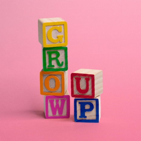 Grow Up | Boomplay Music