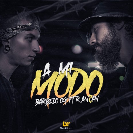 A mi modo ft. Barbelo Og | Boomplay Music