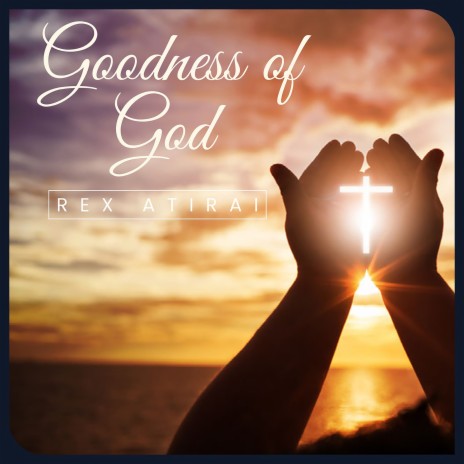 Goodness of God | Boomplay Music