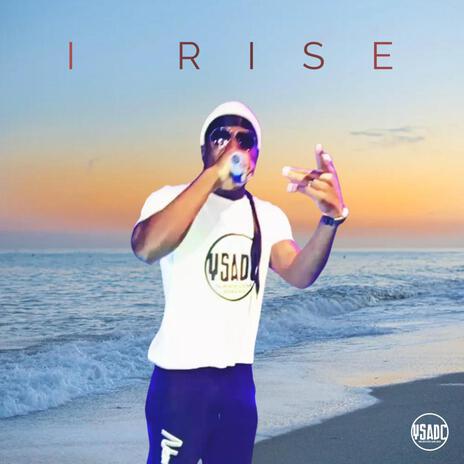 I Rise | Boomplay Music