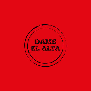 Dame el alta