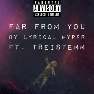 Far From You (feat. Treistemm)