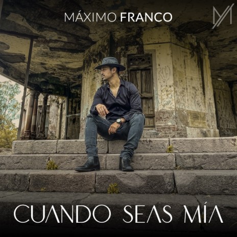 Cuando seas mía | Boomplay Music