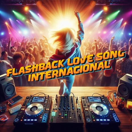 Flashback love song internacional | Boomplay Music