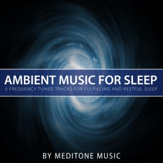 Ambient Music for Sleep