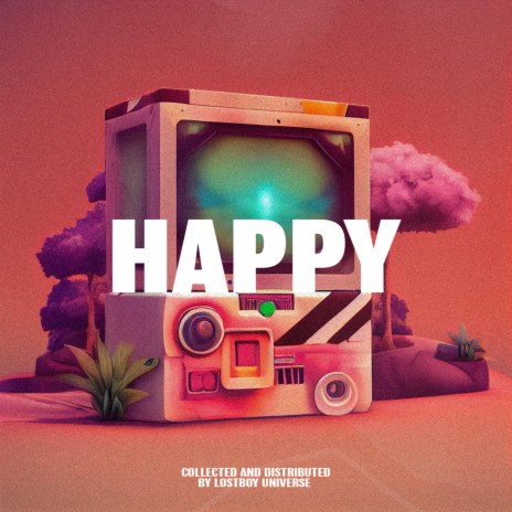 HAPPY ft. LONELY DRYFT | Boomplay Music