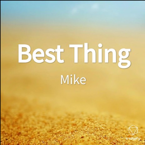 Best Thing | Boomplay Music