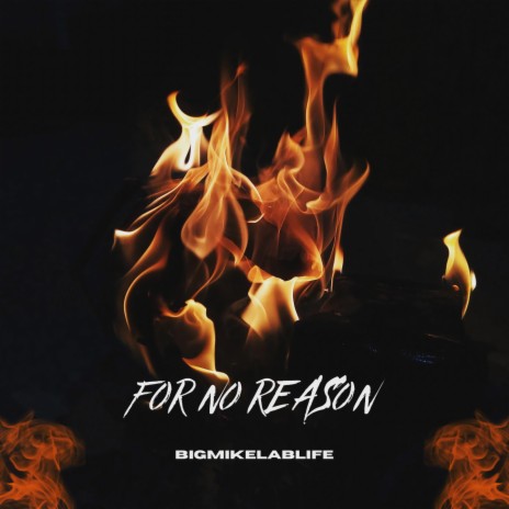 For No Reason | Boomplay Music