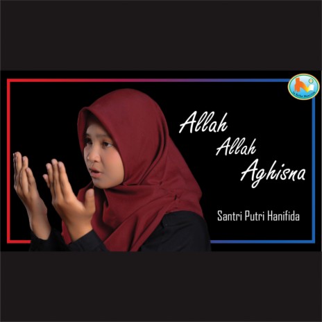 Allah Allah Aghisna | Boomplay Music