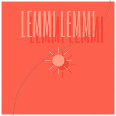 Lemmi Lemmi | Boomplay Music