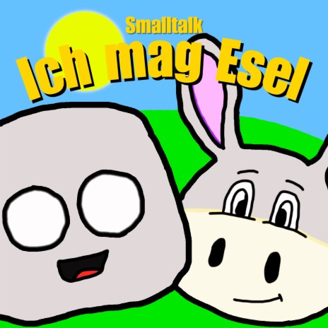 Ich mag Esel | Boomplay Music