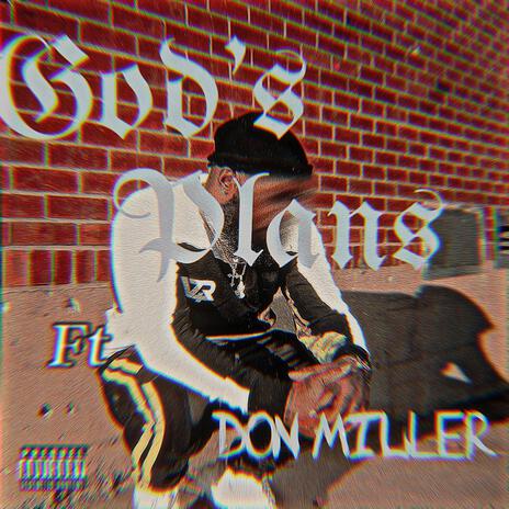 God's Plan ft. Don Miller | Boomplay Music