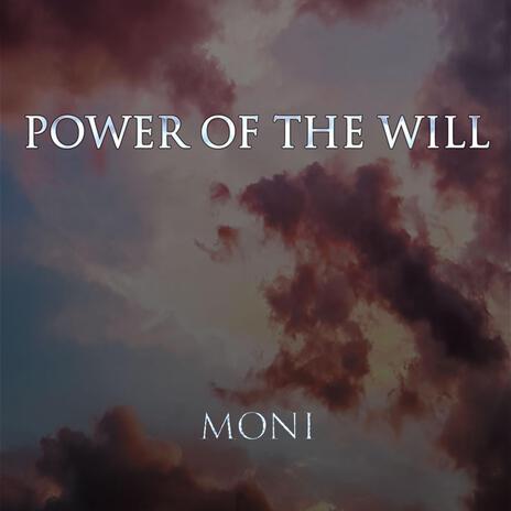 Power Of The Will | Boomplay Music