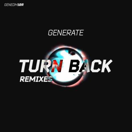 Turn Back (TUNA Remix) ft. TUNA