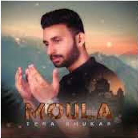 Moula Tera Shukar (Orignal) | Boomplay Music