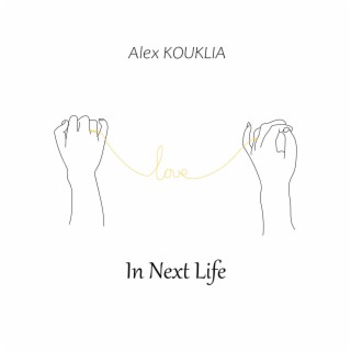 In Next Life lyrics | Boomplay Music