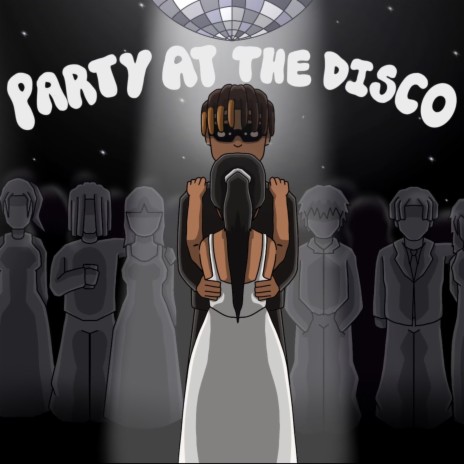 Party at the Disco | Boomplay Music