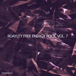 Roaylty Free Energy Rock, Vol. 7