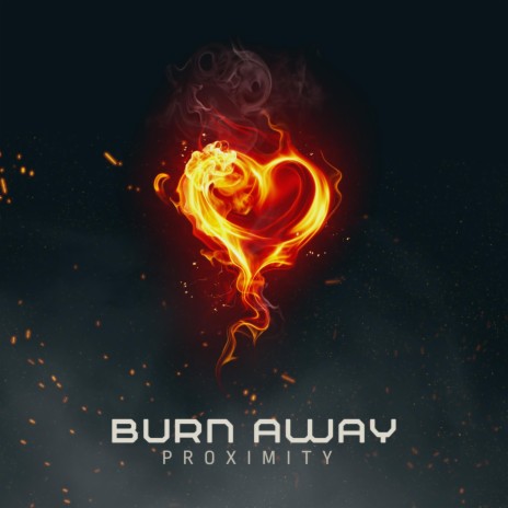 BURN AWAY | Boomplay Music