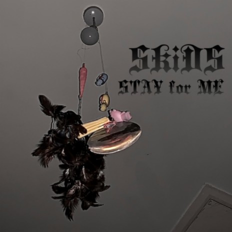 STAY for ME