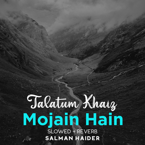 Talatum Khaiz Mojain Hain Lofi | Boomplay Music