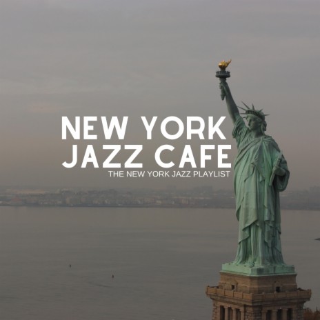 Perfect New York Background Jazz