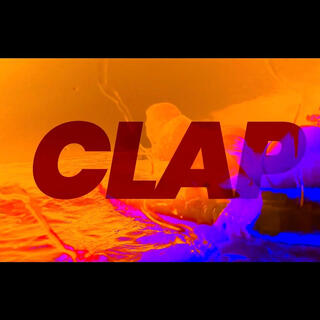 CLAP lyrics | Boomplay Music