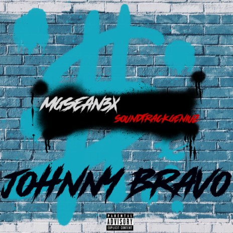 Johnny Bravo ft. SoundtrackGeniuz | Boomplay Music