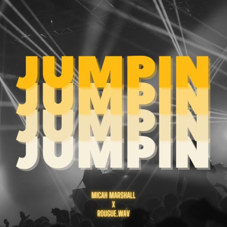 Jumpin | Boomplay Music