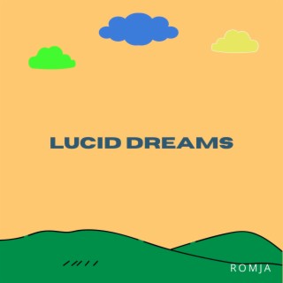 Lucid Dreams